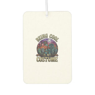 Being Cool Is Costume Halloween Zombie Graveyard_1 Air Freshener