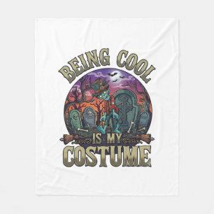 Being Cool Is Costume Halloween Zombie Graveyard_1 Fleece Blanket