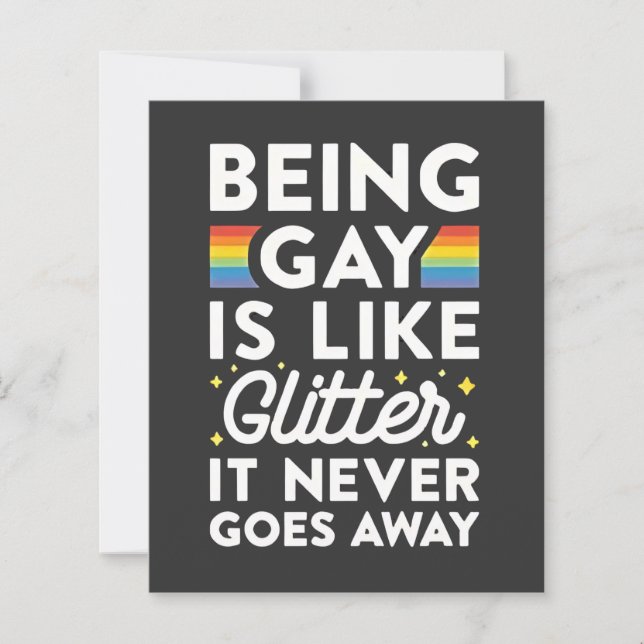 Being Gay Is Like Glitter It Never Goes Away (Front)