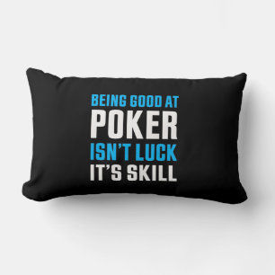 Being Good At Poker Lumbar Pillow
