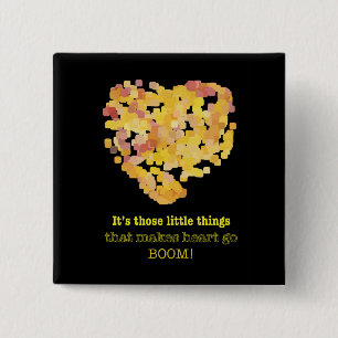 Being in love quote: It's those little things ... 2 Inch Square Button