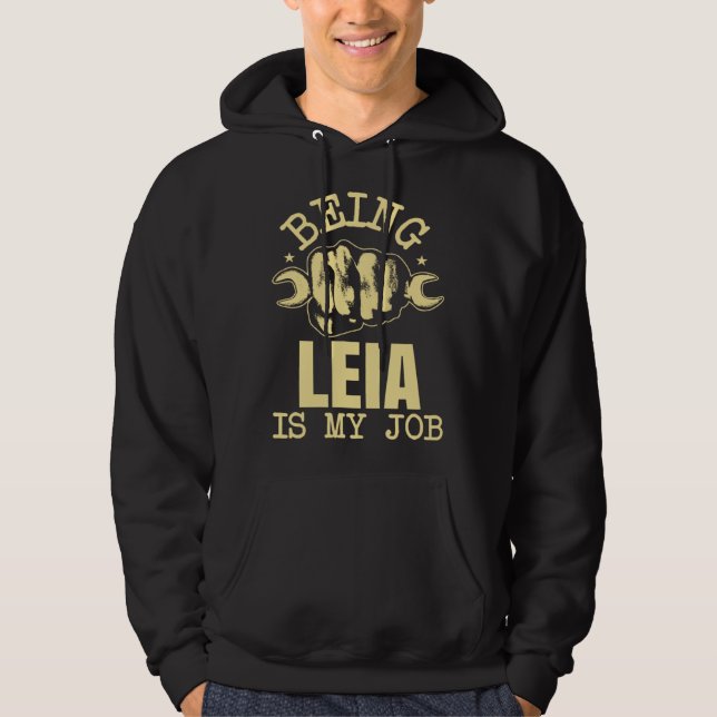 Being Leia Is My Job Hoodie (Front)