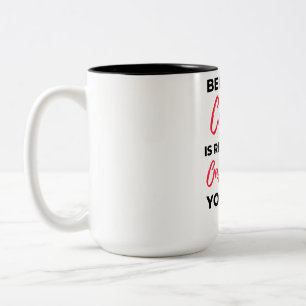Being My Cousin Is Really The Only Gift 2 Two-Tone Coffee Mug