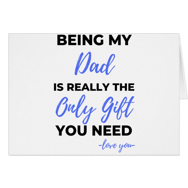 Being My Dad Is Really The Only Gift bl (Front Horizontal)
