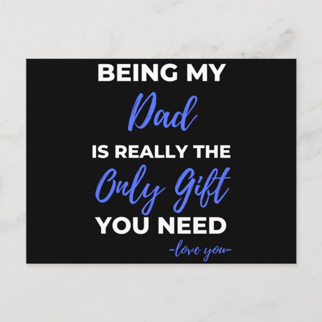 Being My Dad Is Really The Only Gift Holiday Postcard (Front)