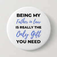 Being My Father In Law Is Really The Only Gift 2