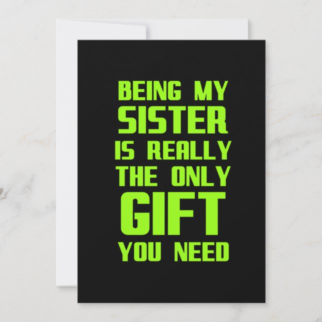 Being my sister is really the only gift funny fami thank you card (Front)