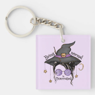 Being Normal Is Overrated – Quirky Witch Halloween Keychain
