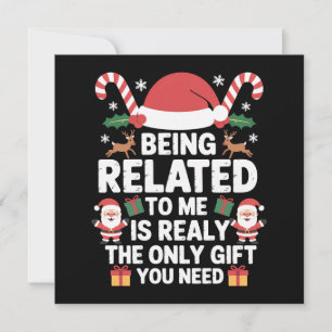 Being Related To Me Funny Christmas Family Xmas Holiday Card