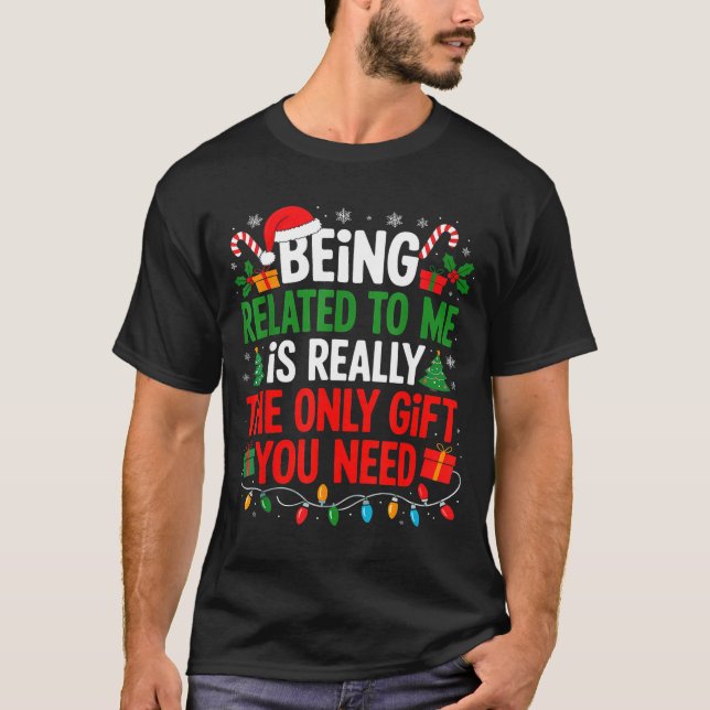 Being Related To Me Funny Christmas Shirts Women M (Front)