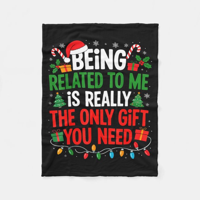 Being Related To Me Funny Christmas Shirts Women M Fleece Blanket (Front)