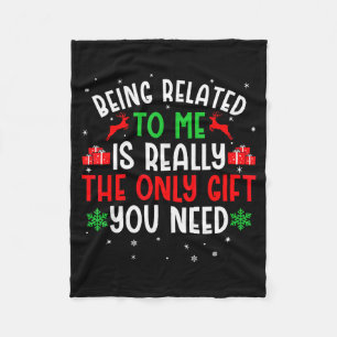 Being Related To Me Funny Christmas Tee Family Cou Fleece Blanket