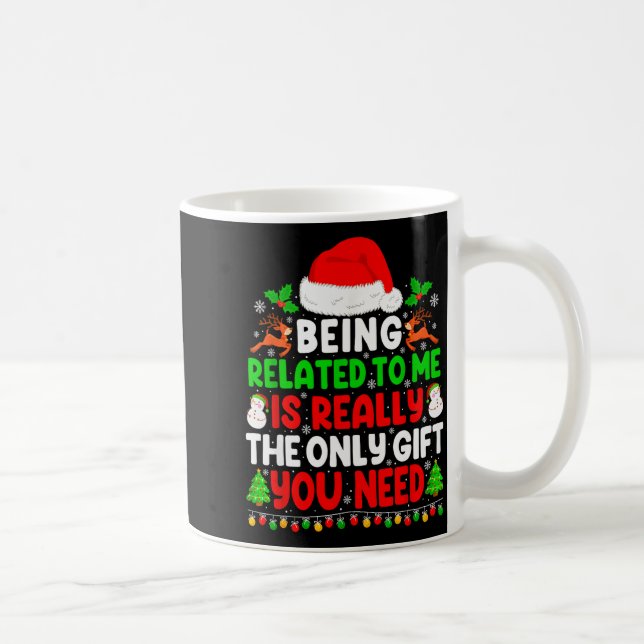 Being Related To Me Xmas Pajamas Funny Christmas F Coffee Mug (Right)