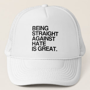 BEING STRAIGHT AGAINST HATE TRUCKER HAT