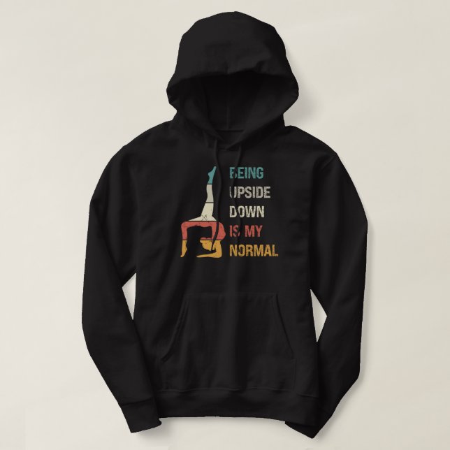Being Upside Down Is My Normal Funny Colourful Dis Hoodie (Design Front)