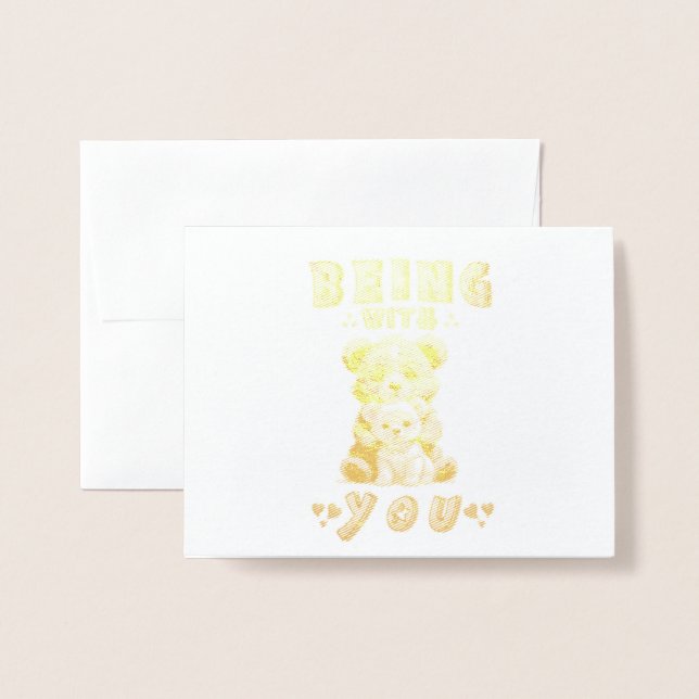Being With You Foil Card (Front With Envelope)
