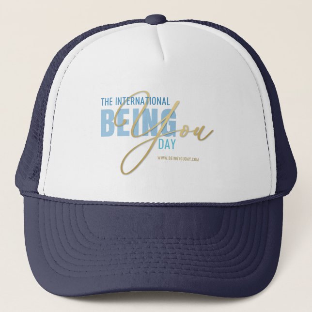 Being You Day Trucker Hat (Front)