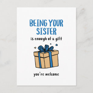 Being Your Sister Is Enough of a Gift Postcard