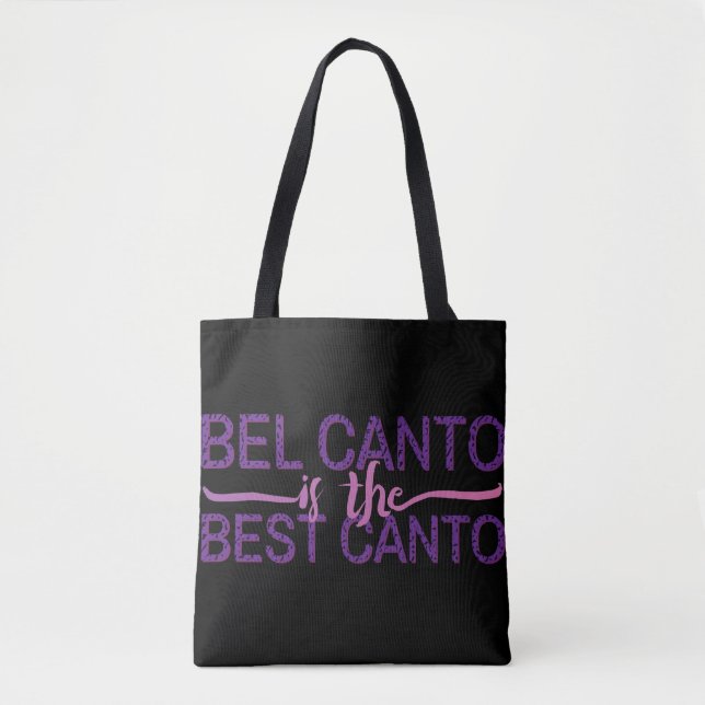 Bel canto is the best canto all-over-print bag (Front)