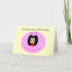 Belated Birthday Card
