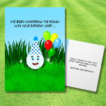 Belated Happy Birthday Funny Golf Ball In Rough Card<br><div class="desc">This funny cartoon golf ball party hat on,  balloons in tow is battling through the rough to deliver your belated birthday card. Perfect for golfers who love the game and a good laugh!</div>