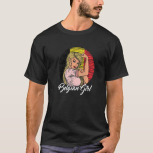 Belgian Flag Belgium Belgian Girl T-Shirt