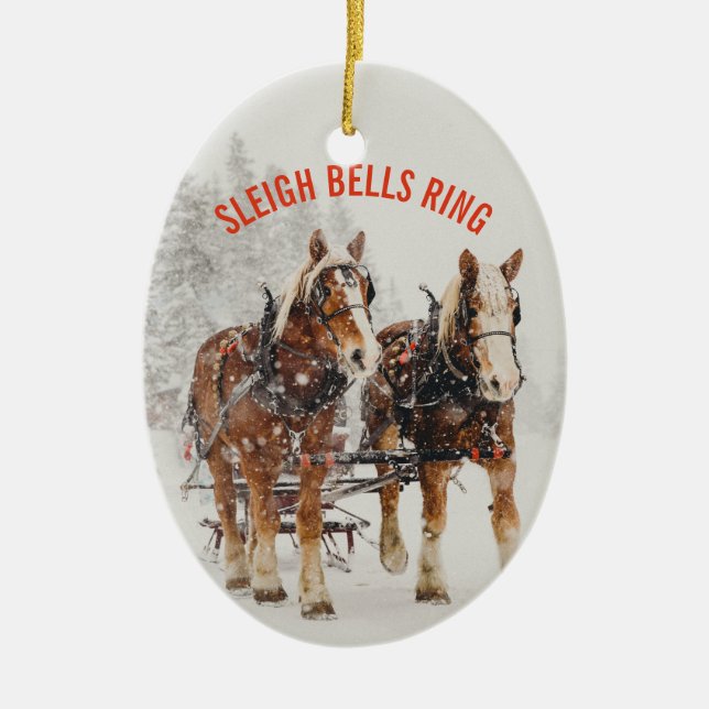 Belgian Horse Team Sleigh Bells Ring Ceramic Ornament (Front)