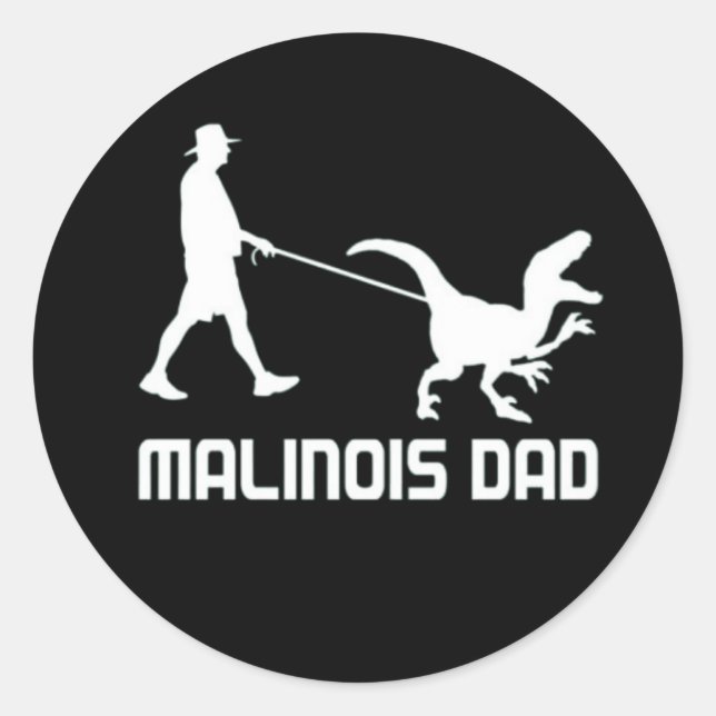 Belgian Malinois Dad Dinosaur Funny Gift To Husban Classic Round Sticker (Front)