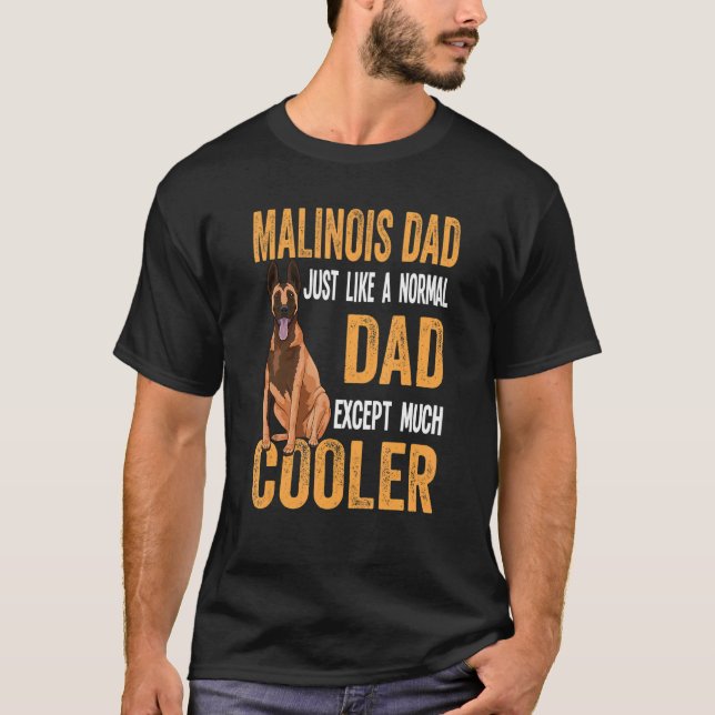 Belgian Malinois Dog For Belgian Malinois Owner 2 T-Shirt (Front)