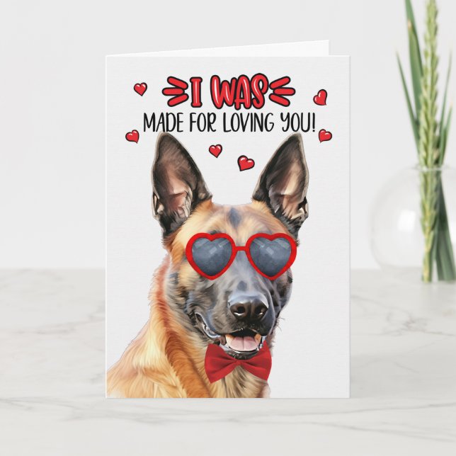 Belgian Malinois Dog Made for Loving You Valentine Holiday Card (Front)