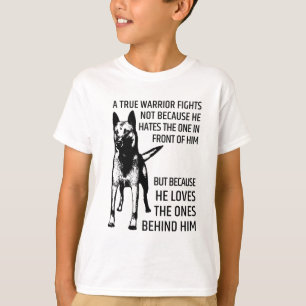 Belgian shepherd - Malinois  - true warrior T-Shirt