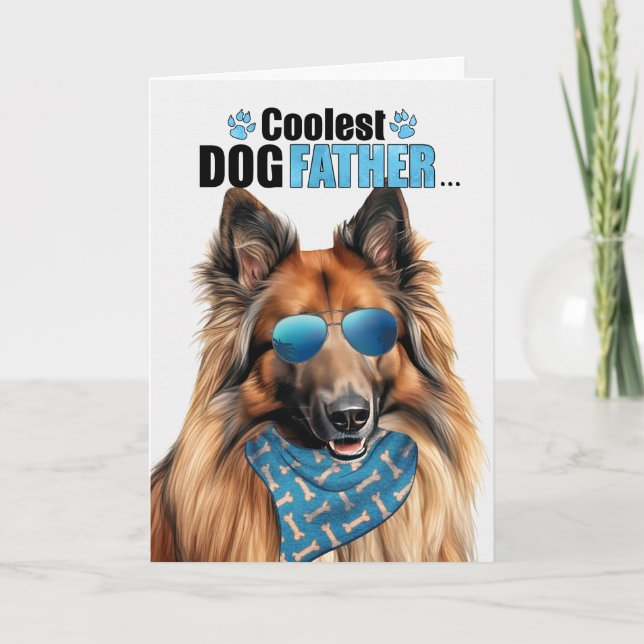 Belgian Tervuren Dog Coolest Dad Ever Father's Day Holiday Card (Front)