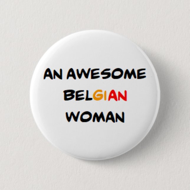 belgian woman, awesome 2 inch round button (Front)
