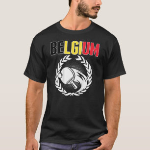 Belgium Ping Pong  Belgian Table Tennis Team Suppo T-Shirt