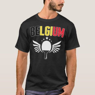 Belgium Ping Pong  Belgian Table Tennis Team Suppo T-Shirt