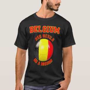 Belgium Slogan for fans of the Belgian football te T-Shirt