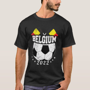 BELGIUM Soccer Ball Belgium Team For Men&women Foo T-Shirt