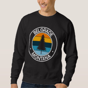 Belgrade Montana MT USA City Pride Retro Sunset Sweatshirt