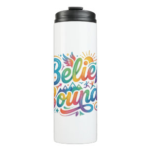 Belief Bounds T-Shirt Thermal Tumbler