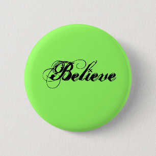 Believe 2 Inch Round Button