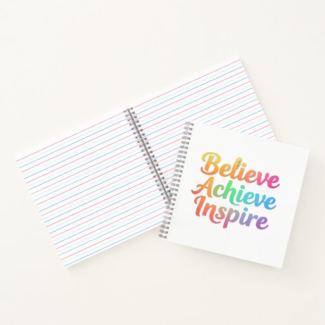 Believe Achieve Inspire Notebook (Inside)