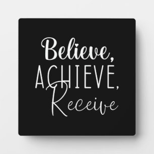 Believe, Achieve, Receive - Gym, Hustle, Success Plaque