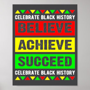 Believe Achieve Succeed Black History Big Boy Fri  Poster