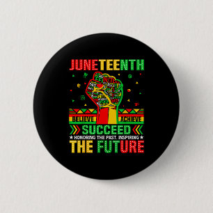 Believe achieve succeed honouring the past 2 inch round button