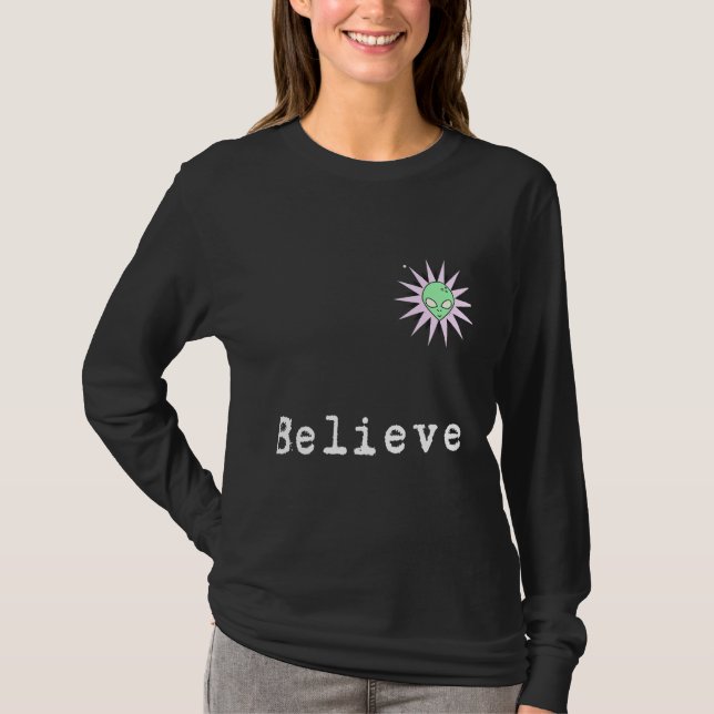 Believe Alien Shirt  (Front)