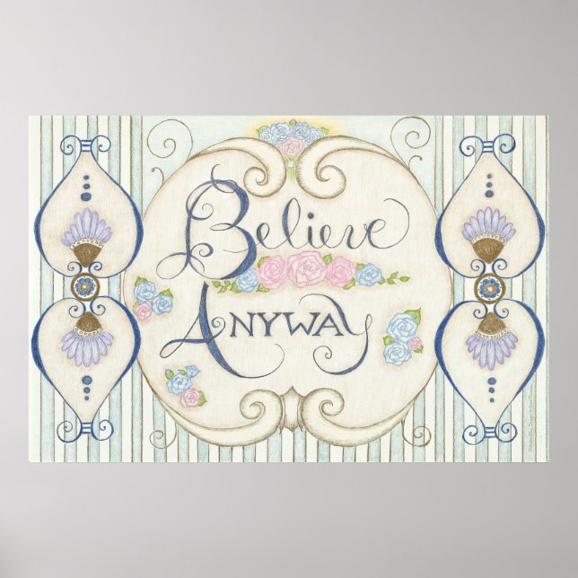 Believe Anyway Wall Art (Front)