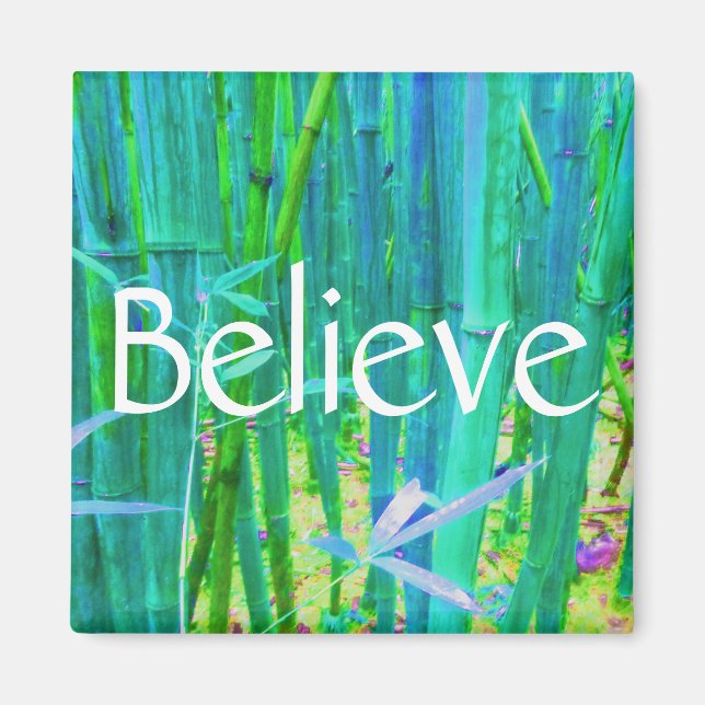Believe Bamboo Blue and Green Magnet (Front)