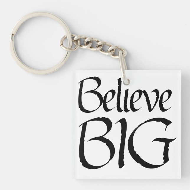 Believe BIG Keychain (Front)
