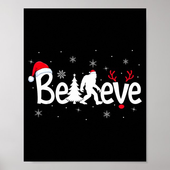 Believe Bigfoot Sasquatch Reindeer Santa Hat Merry Poster (Front)