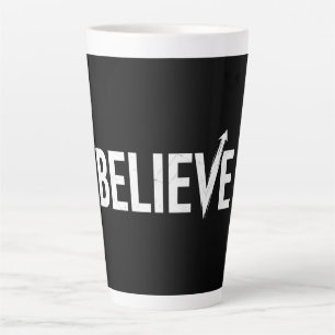 BELIEVE Bold Typography Motivational Design Latte Mug
